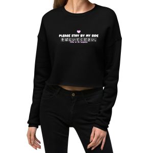 Stay By My Side - Y2K Crop Sweatshirt